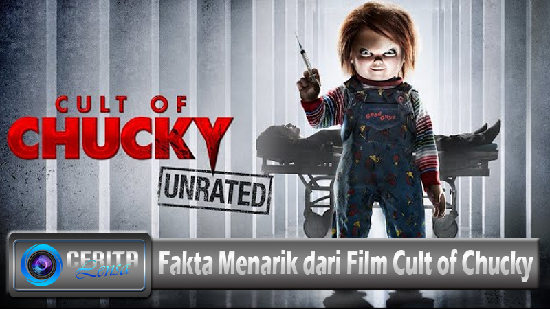 Fakta Menarik dari Film Cult of Chucky