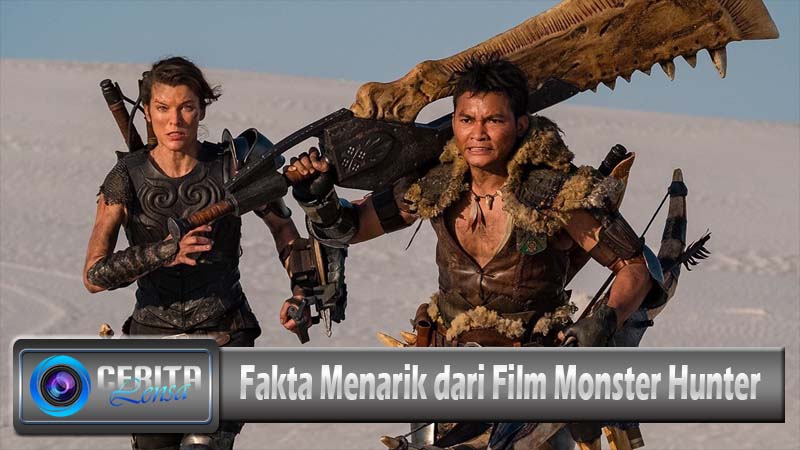 Fakta Menarik dari Film Monster Hunter