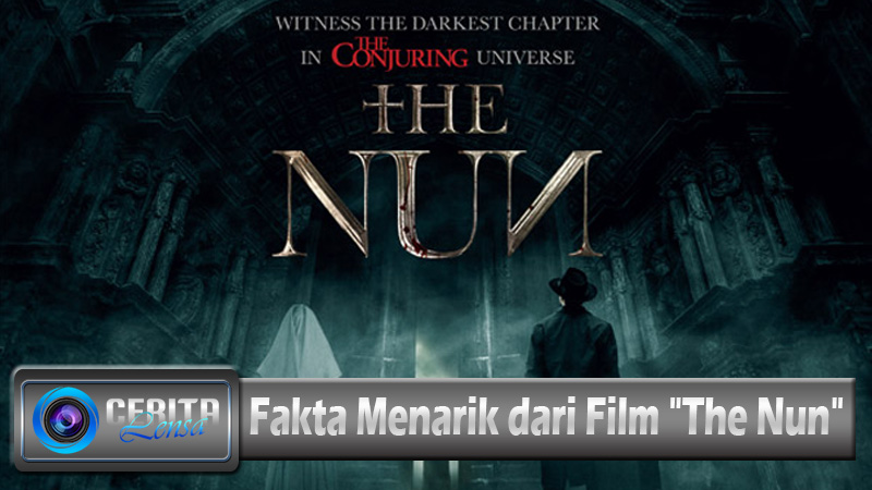 Fakta Menarik dari Film The Nun