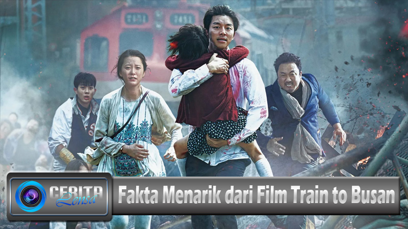Fakta Menarik dari Film Train to Busan