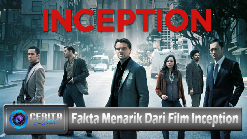 Fakta Menarik Dari Film Inception