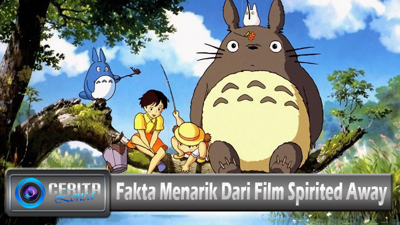 Fakta Menarik Dari Film Spirited Away