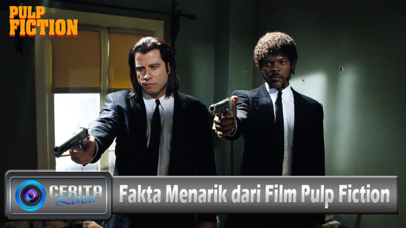 Fakta Menarik dari Film Pulp Fiction