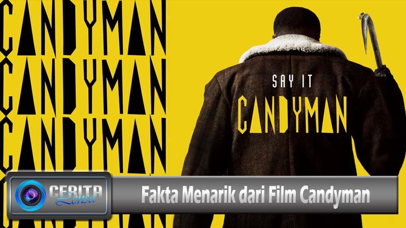 Fakta Menarik dari Film Candyman