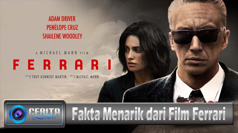 Fakta Menarik dari Film Ferrari