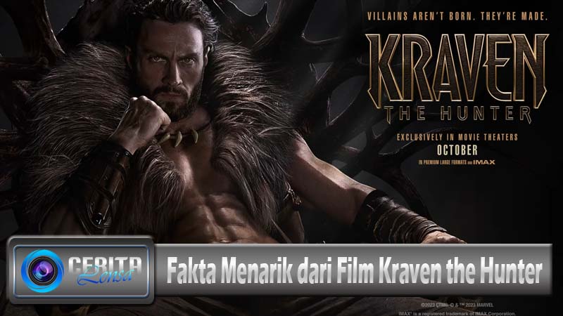 Fakta Menarik dari Film Kraven the Hunter