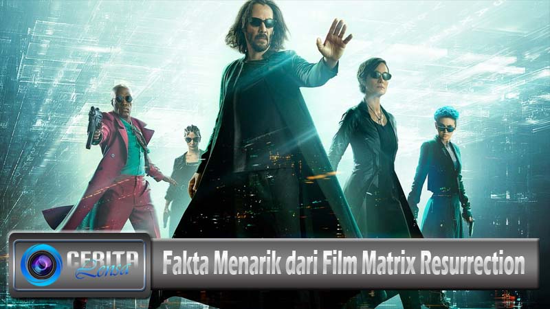 Fakta Menarik dari Film Matrix Resurrection post thumbnail image