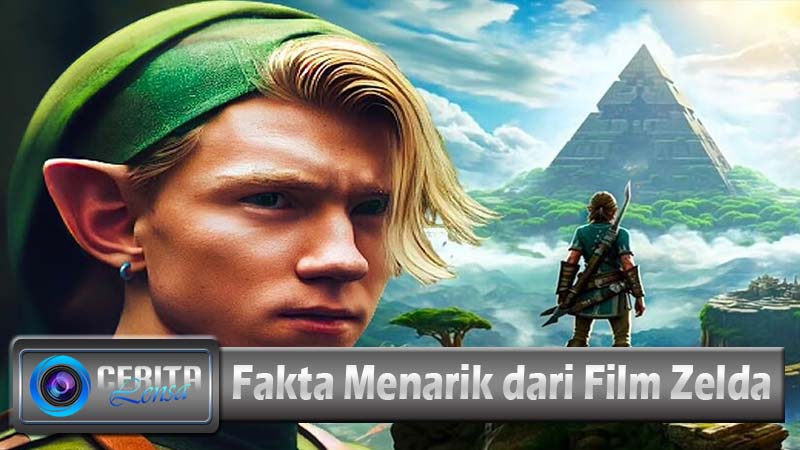 Fakta Menarik dari Film Zelda